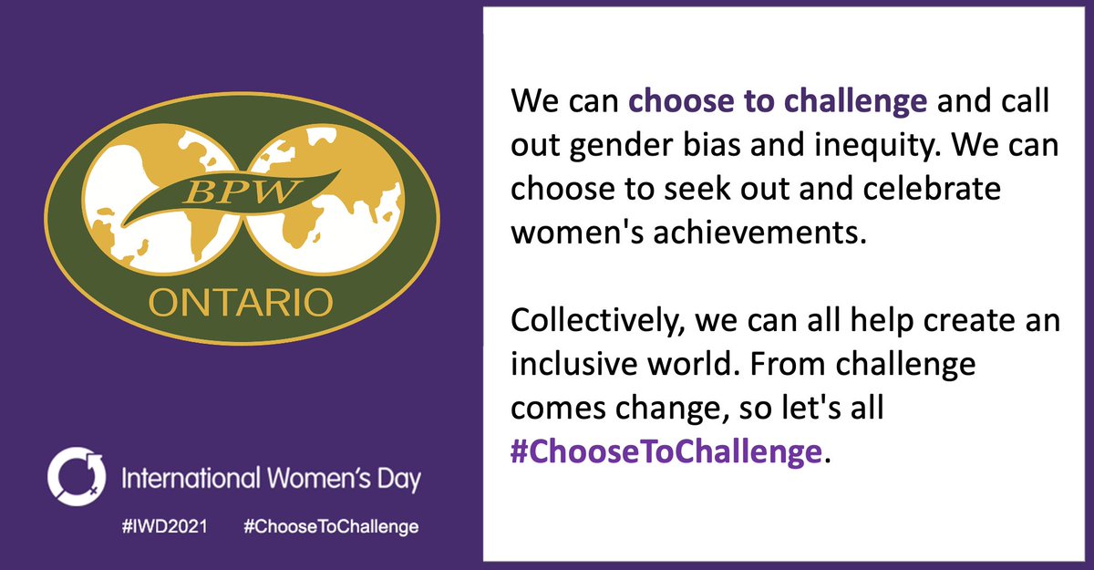 #IWD2021 #ChooseToChallenge #FeministRecovery #InternationalWomensDay #bpwontario #canadabpw #bpwinternational