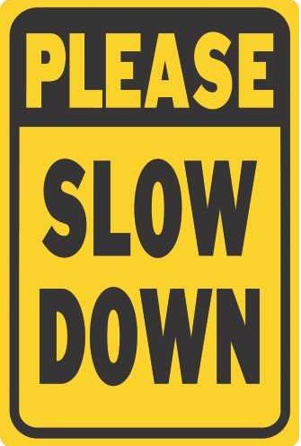 Slowed down. To slow. Slow down одежда. Slow down перевод. Slow down.