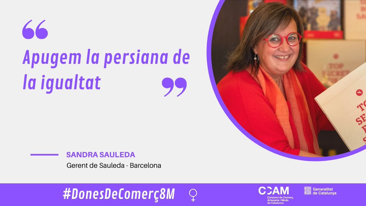 El <a href="/ccamcat/">Comerç, artesania i moda</a> impulsa la iniciativa #DonesDeComerç8M per donar visibilitat a la contribució del talent i lideratge femení a les empreses. 

Fins el #8M, us presentarem dones que posen veu a totes les dones de comerç, sota el lema 'Apugem la persiana de la igualtat'