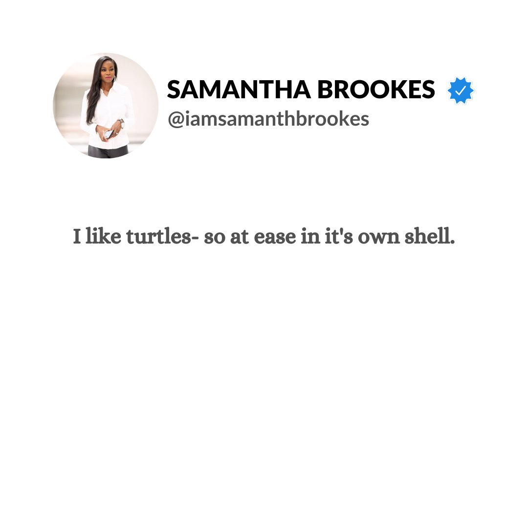 Sometimes, we learn valuable lessons from the humblest of creatures. Like Self Love and Self Acceptance...
 
 What do you think Ladies and Gents? Do you like Turtles too?