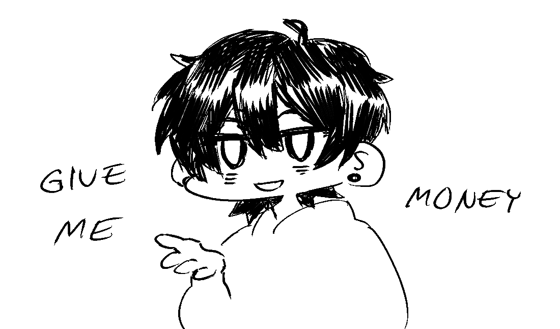 my commissions are still open. pay my bills 