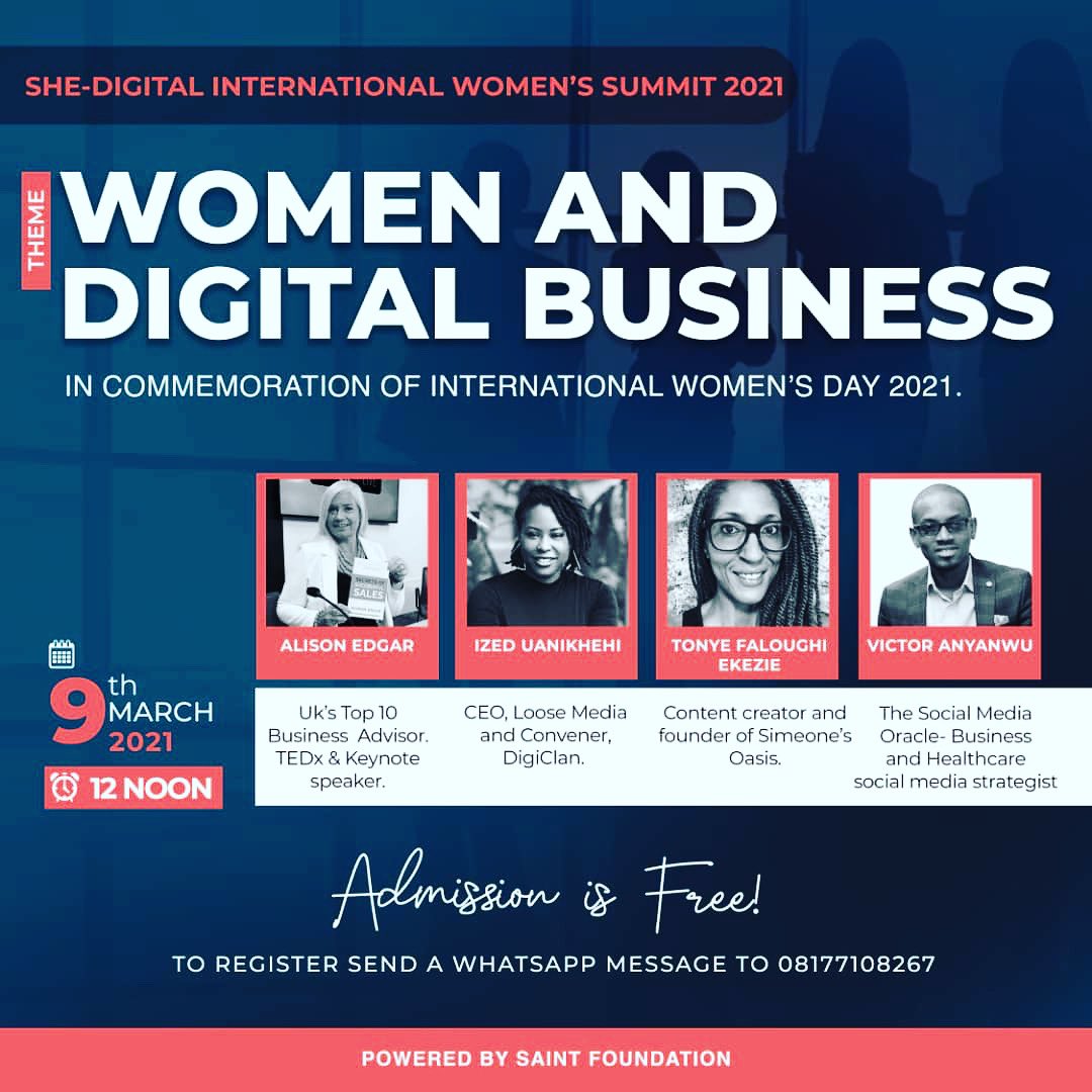 She Digital International Women's Summit @thealisonedgar @zegbua @TonyeTee and @TheOracleVA will be speaking. Send a dm to register 

#shedigital #fridaymorning #InternationalWomensDay #genderequality #IWD2021 #DigitalNigeria #DigitalMarketing #WomeninBusiness #womenindigital