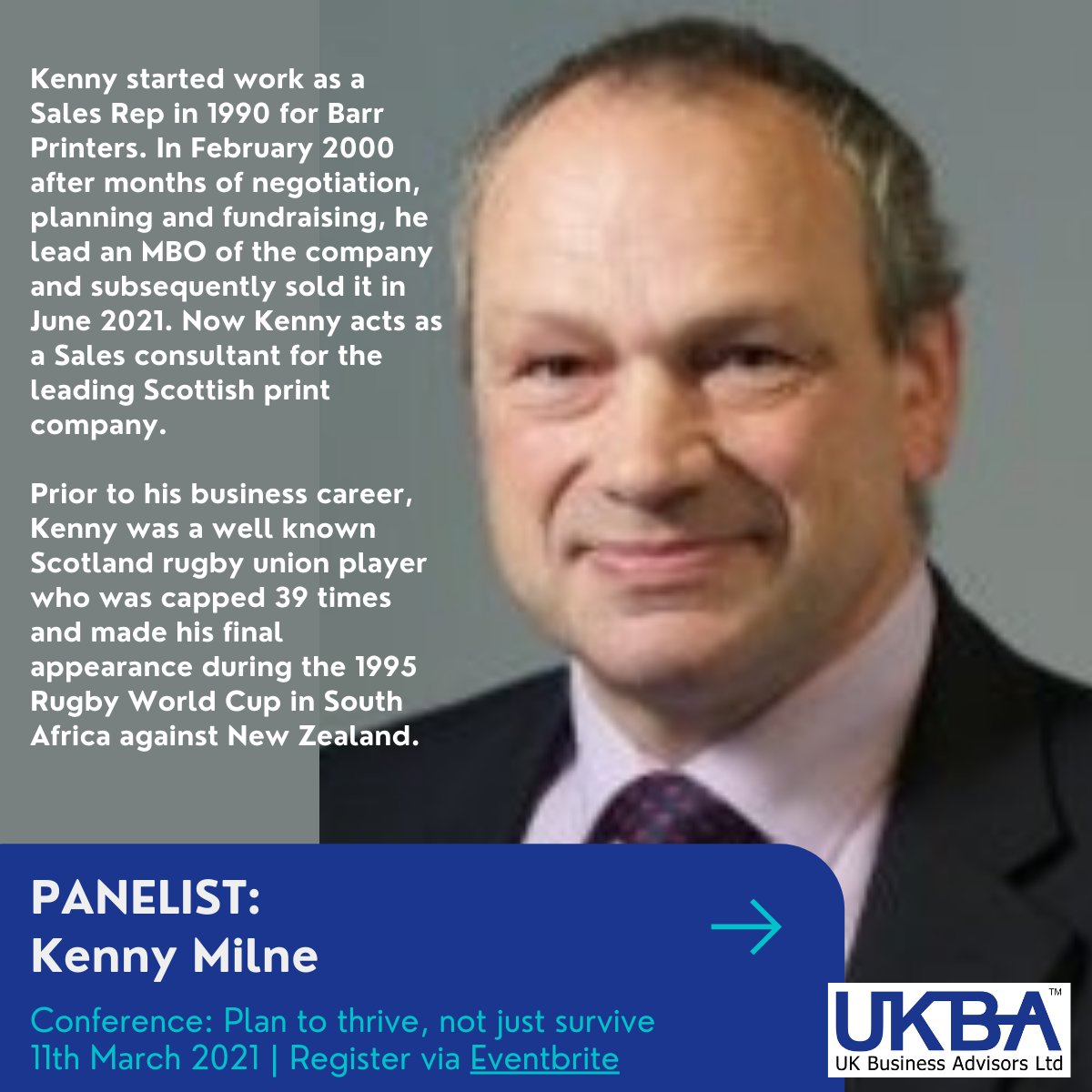 4LGBA's tweet image. We are delighted to have former Scotland rugby union player and businessman Kenny Milne on our Panel at our 'Plan to Thrive not just Survive' virtual conference next month. Register now at eventbrite.co.uk/e/plan-to-thri…