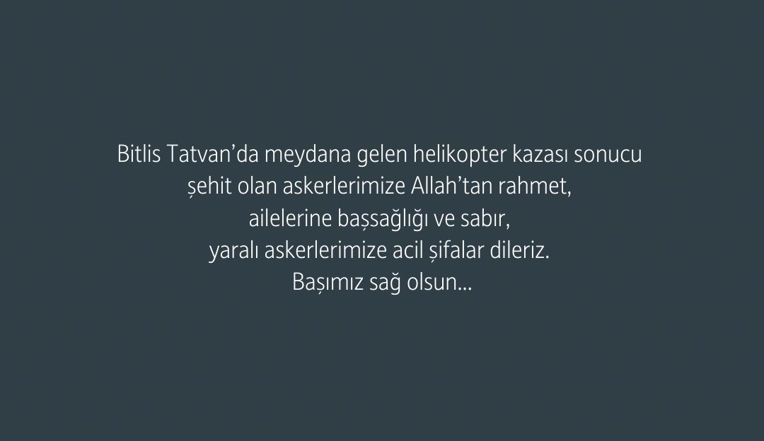 Başımız sağolsun. #Bitlis