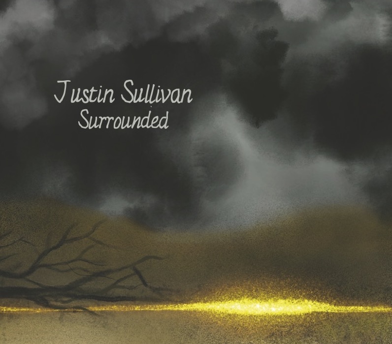 JUSTIN SULLIVAN – SURROUNDED

On May 28th, Justin Sullivan will release his 2nd solo album. 'Surrounded' is a collection of sixteen new songs, written in the first weeks of the 2020 lockdown. 
To pre-order the album, go here…

justinsullivan.tmstor.es/index.php?prev…
#justinsullivan