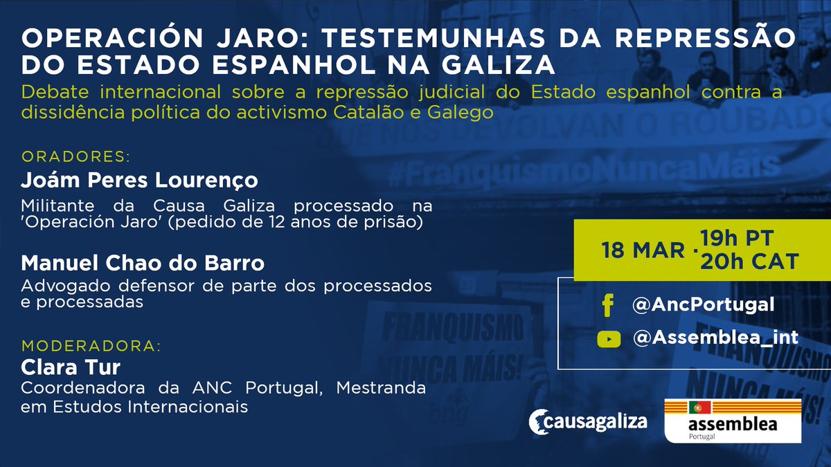 ⬛️⬜️#SaveTheDate <a href="/AncPortugal/">ANC_Portugal</a> is organizing an intl. digital debate on #Spain's lawfare against #Galician &amp; #Catalan political activism

📌 Op #Jaro: Witnesses of #Spain's repression in #Galicia
📆 March 18th, 20h CET
📹 FB <a href="/AncPortugal/">ANC_Portugal</a> / YT <a href="/assemblea_int/">Assemblea International</a> 

#StandUpForCatalonia