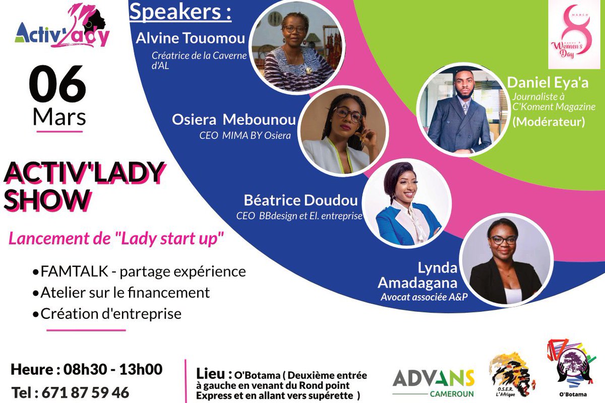 OSERLAFRIQUE's tweet photo. Demain nous sommes à @OBotama_aic pour le @ActivLady Show avec Alvine Touomou, @Miss_Osiera , Béatrice Doudou et @lynthink, sans oublier notre modérateur @Daniel_Eyaa .
Qui a déjà fait son inscription ?
#OserLafrique #Famtalk #ActivLady https://t.co/PXIXjqtr9T