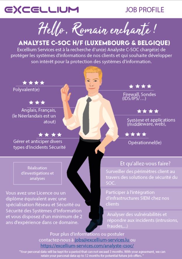 🔎 Any C-SOC Analyst out there? We're looking for one in Belgium and Luxembourg!

👉 So if you are thriving to work in a stimulating work environment &amp; looking for an exciting career #JoinUs !

🔗Don't wait any longer to apply: excellium-services.com/analyste-csoc/

#jobopportunity #joinus