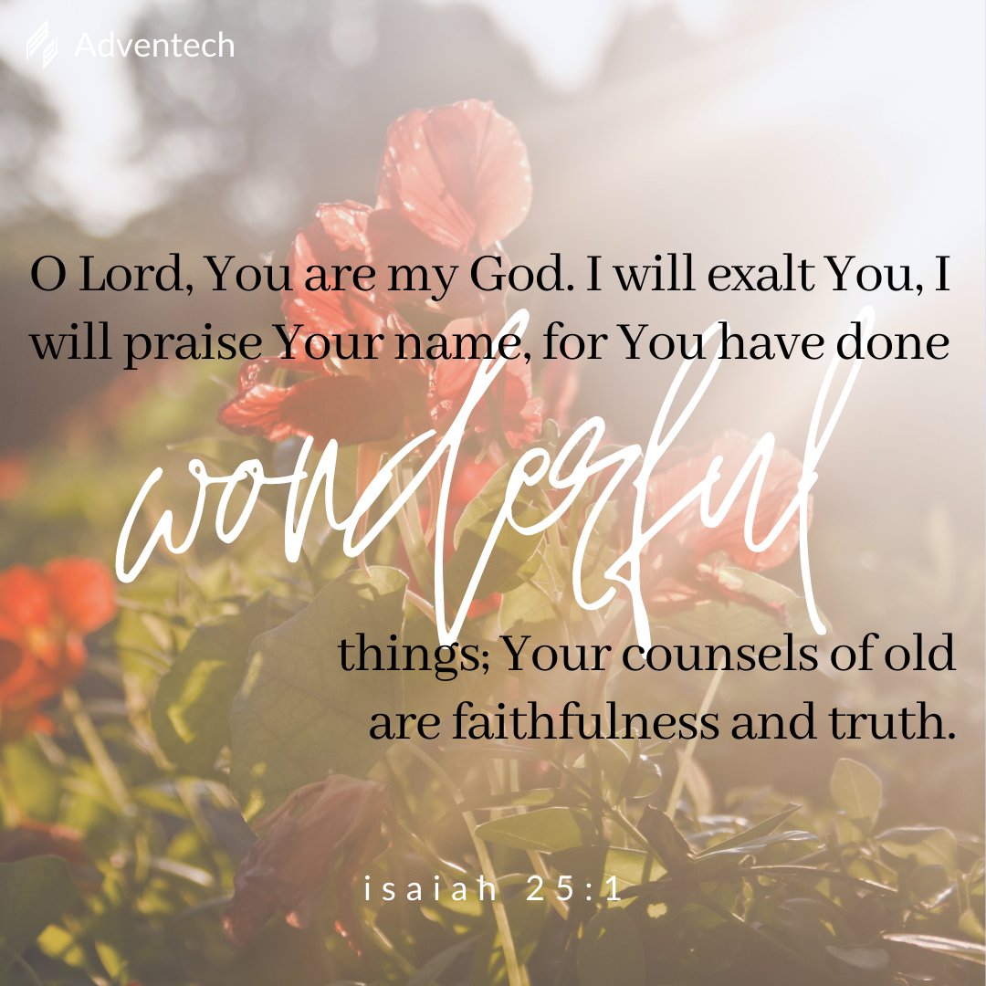 adventech_io's tweet image. Sometimes you just have to praise God. This doesn&apos;t mean bursting out in song all the time. Sometimes it is simply acknowledging God for how amazing He is. Isaiah understood the importance of praise. He praises God for His character, His deeds and His counsels.