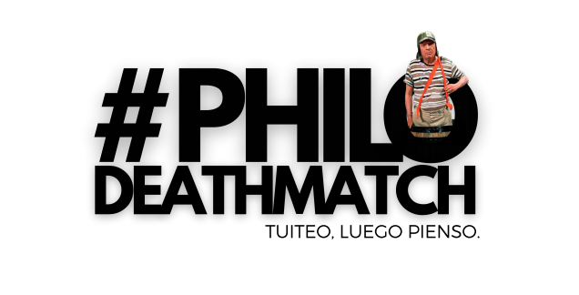 DiegoFonsecaDF's tweet photo. #PhiloDeathMatch
#PhDM
Coming soon.
Chief Duel Maker: @deFreitasJH.
Chapatín o el hipocratismo oscurantista.
El Chapulín y su torpe astucia de citas sabihondas enrevesadas (un tuitero corriente).
Lucas y Chaparrón Bonaparte, filósofos barriales alucinados.
El diogenésico Chavo. https://t.co/hERtz3TODF