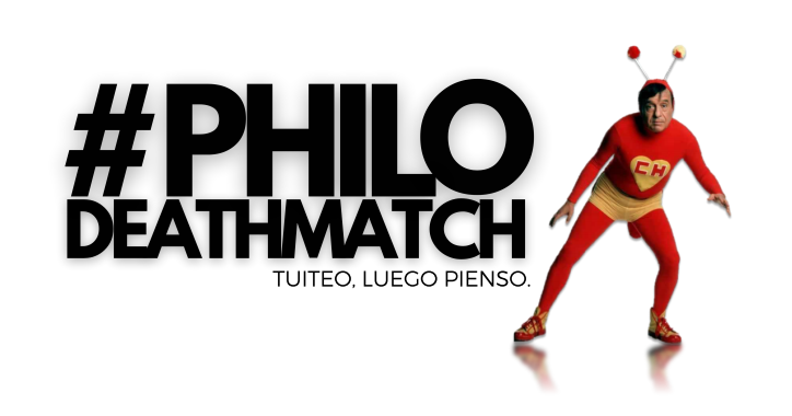 DiegoFonsecaDF's tweet photo. #PhiloDeathMatch
#PhDM
Coming soon.
Chief Duel Maker: @deFreitasJH.
Chapatín o el hipocratismo oscurantista.
El Chapulín y su torpe astucia de citas sabihondas enrevesadas (un tuitero corriente).
Lucas y Chaparrón Bonaparte, filósofos barriales alucinados.
El diogenésico Chavo. https://t.co/hERtz3TODF