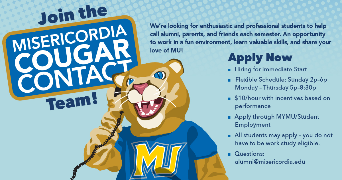 MiseriSTAF's tweet photo. Looking to share your love for @MisericordiaU and make an impact that lasts a lifetime? Want to do this as a job? Join the Misericordia Cougar Contact Team!☎️💛💙 https://t.co/YE9AzSEvTg