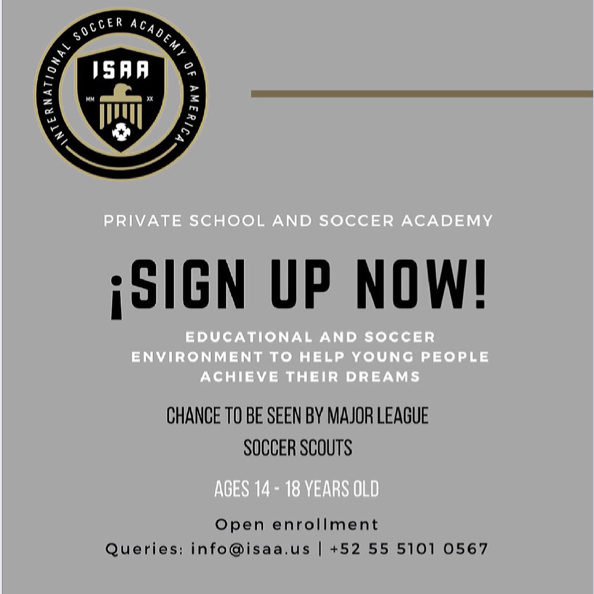 Be part of International Soccer Academy of America !!!
Studies and Soccer in just one place !!!