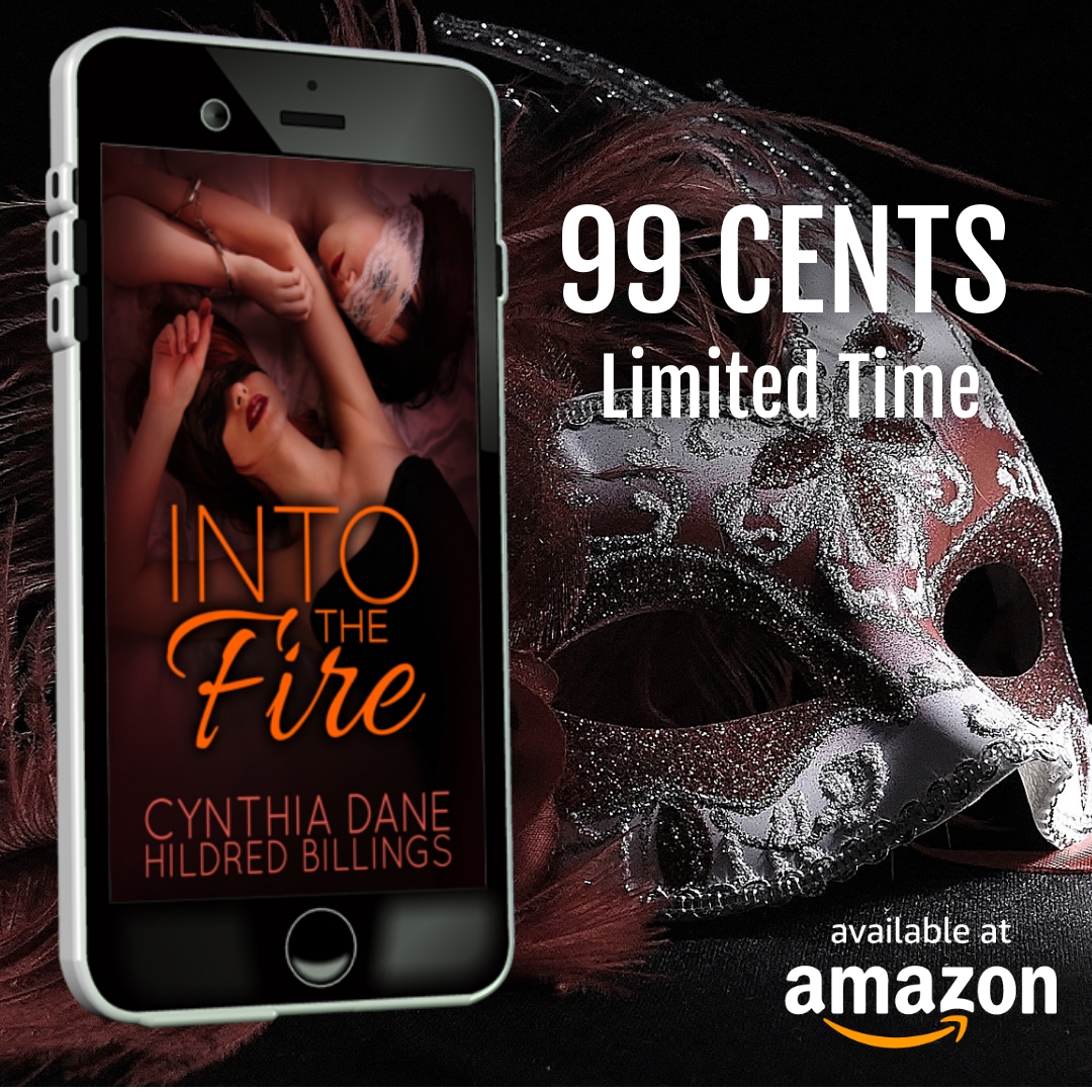 For the month of March, my #1 bestselling novel INTO THE FIRE will be on sale for only 99 cents!

amazon.com/dp/B07SXRHN14

#lesfic #lesrom #queerbooks #sapphic #sapphicromance #wlw #wlwbooks #wlwromance #lesbianbooks #lesbian