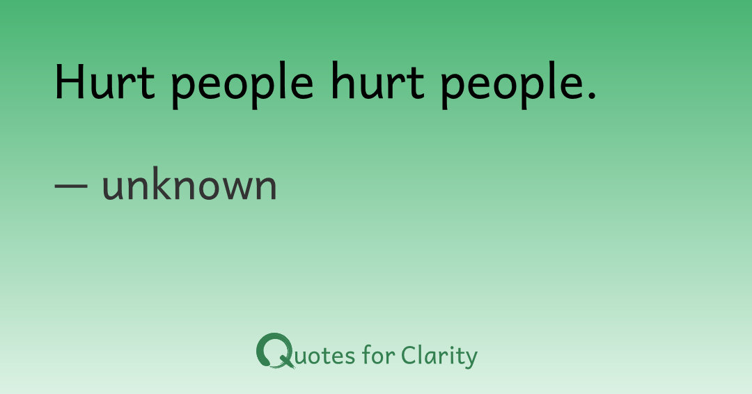 TimeForClarity's tweet photo. Hurt people hurt people.

– unknown #timeforclarity #quotes #Boundaries #Choices #Compassion #Emotions #Relationships

https://t.co/zch8u1PMIR https://t.co/ypmPqNfmyY