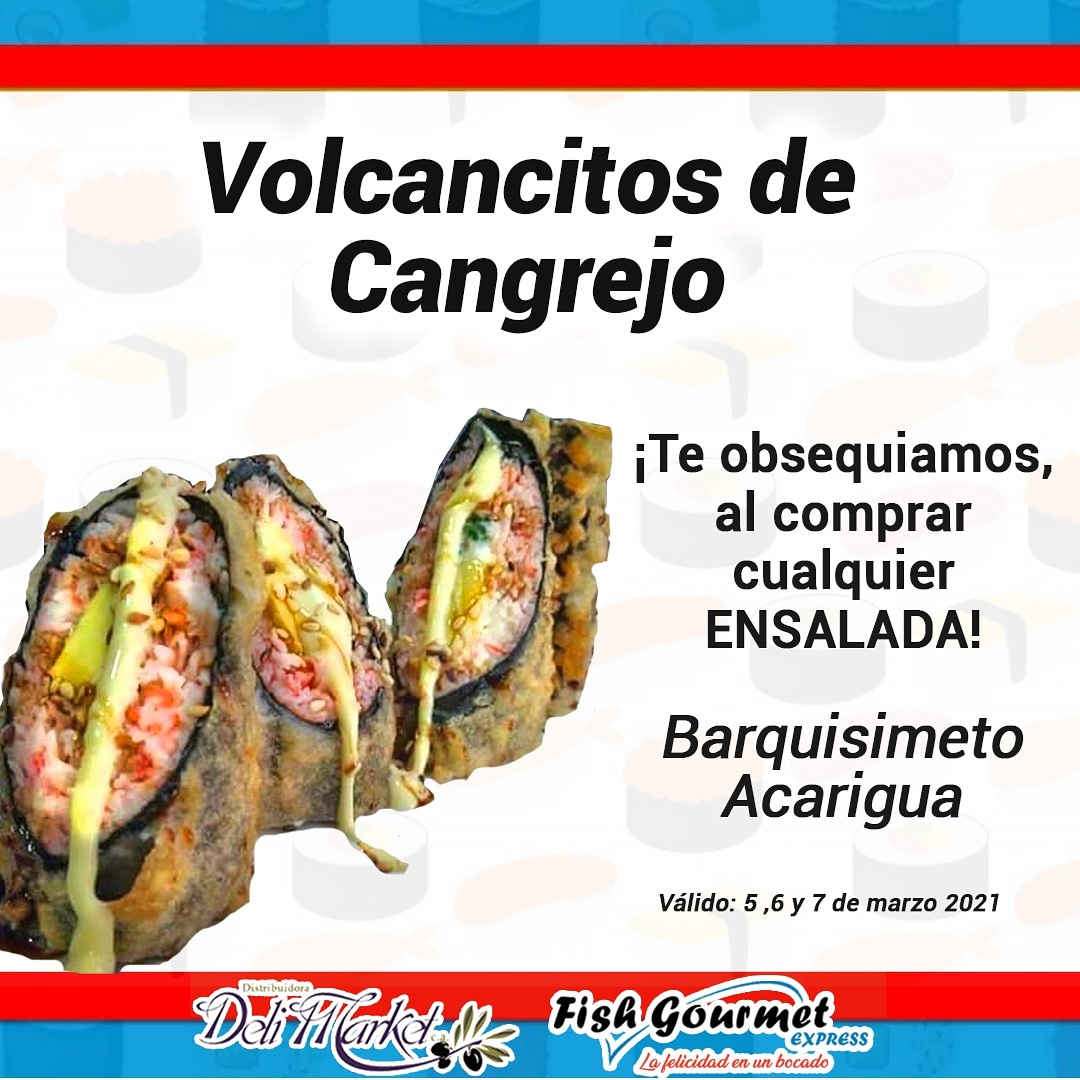 FishGourmet's tweet photo. ¡Llegó la 𝗣𝗥𝗢𝗠𝗢𝗖𝗜𝗢́𝗡 del fin de semana! 🎉👏

Al comprar cualquier 𝗲𝗻𝘀𝗮𝗹𝗮𝗱𝗮, te regalamos deliciosos 𝗩𝗼𝗹𝗰𝗮𝗻𝗰𝗶𝘁𝗼𝘀 𝗱𝗲 𝗖𝗮𝗻𝗴𝗿𝗲𝗷𝗼. 🤩✔️

⚠️ Válido en @fishgourmet
y @ddelimarket desde el viernes 5 al 7 de marzo 2021.

#sushi #promo #promocion https://t.co/VSQvCpSIBd