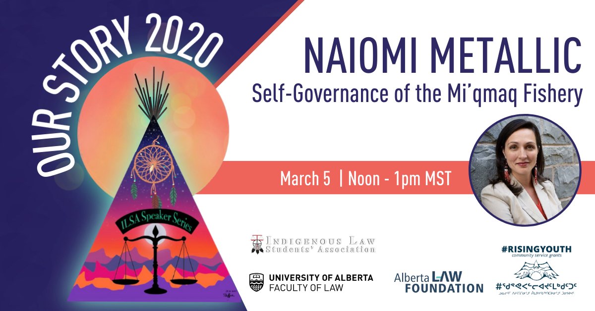 UAlbertaLaw's tweet photo. Today is the last day of @ILSA_UAlberta's speaker series! At noon, join @NaiomiMetallic as she explores Indigenous self-governance of the Mi’qmaq fishery.

WEBINAR DETAILS: https://t.co/pBg2RiX6CV https://t.co/WnTzzcfkqy