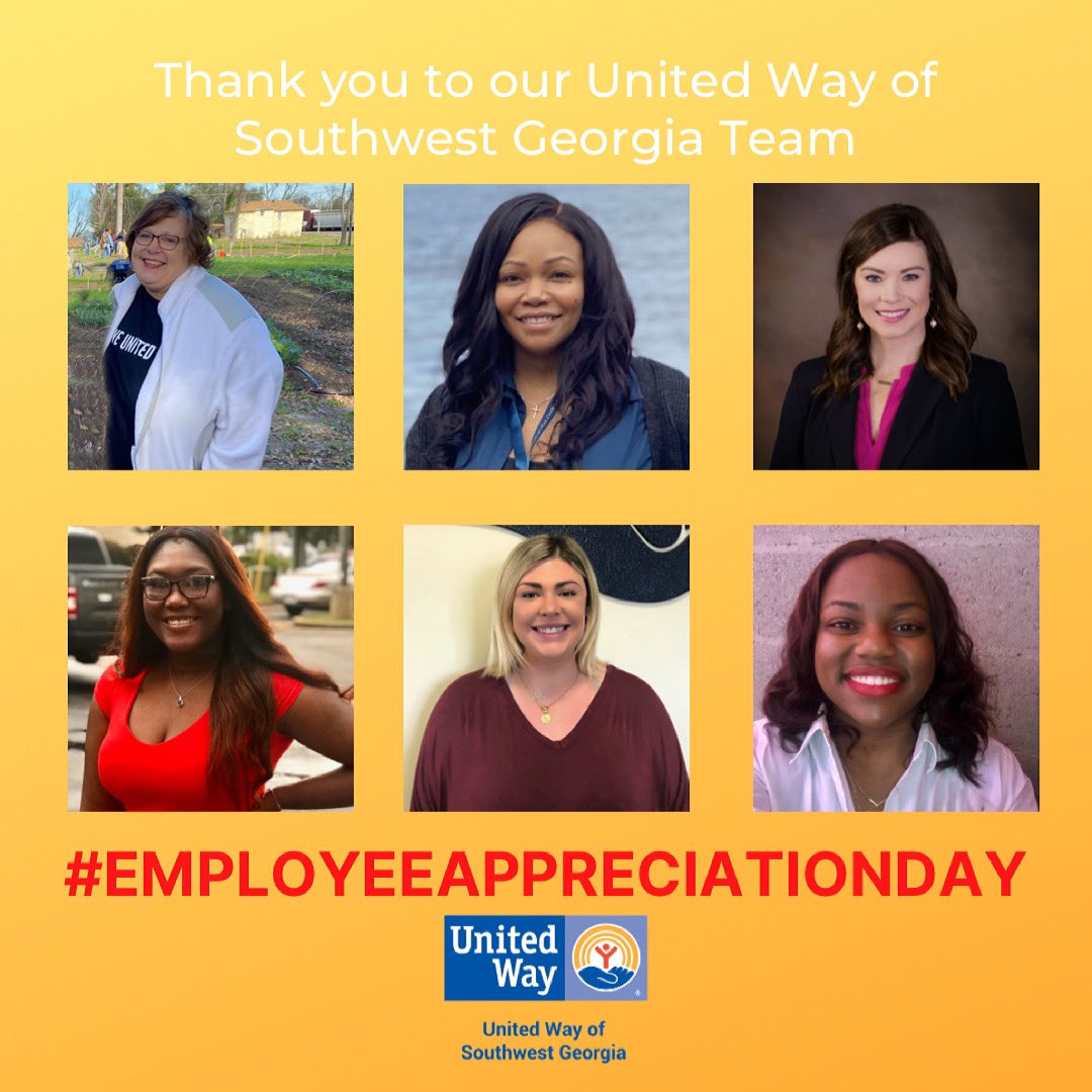UnitedWaySWGA's tweet photo. HAPPY #EmployeeAppreciationDay to the United Way of Southwest Georgia Team! Our vision of #ReimaginingCommunity starts with motivated and amazing employees. We are so proud of the hard work our team puts in day after day. Thank you for all you do EVERY DAY in EVERY WAY! https://t.co/T1XBTPZ3Sb
