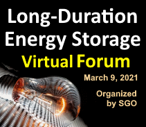SGO's Long-Duration Energy Storage Virtual Forum is next Tuesday, March 9, 9am - 5pm CST.  Join 247Solar, ESS Inc., Malta, Hydrostor and Quidnet Energy for in-depth presentations and discussion.  Registration is still open.  smartgridobserver.com/storage