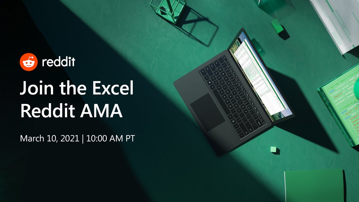 Overview shot of an animated laptop on a desk in a green-lit room Text reads, Join the Excel Reddit AMA March 10, 2021 10AM PT