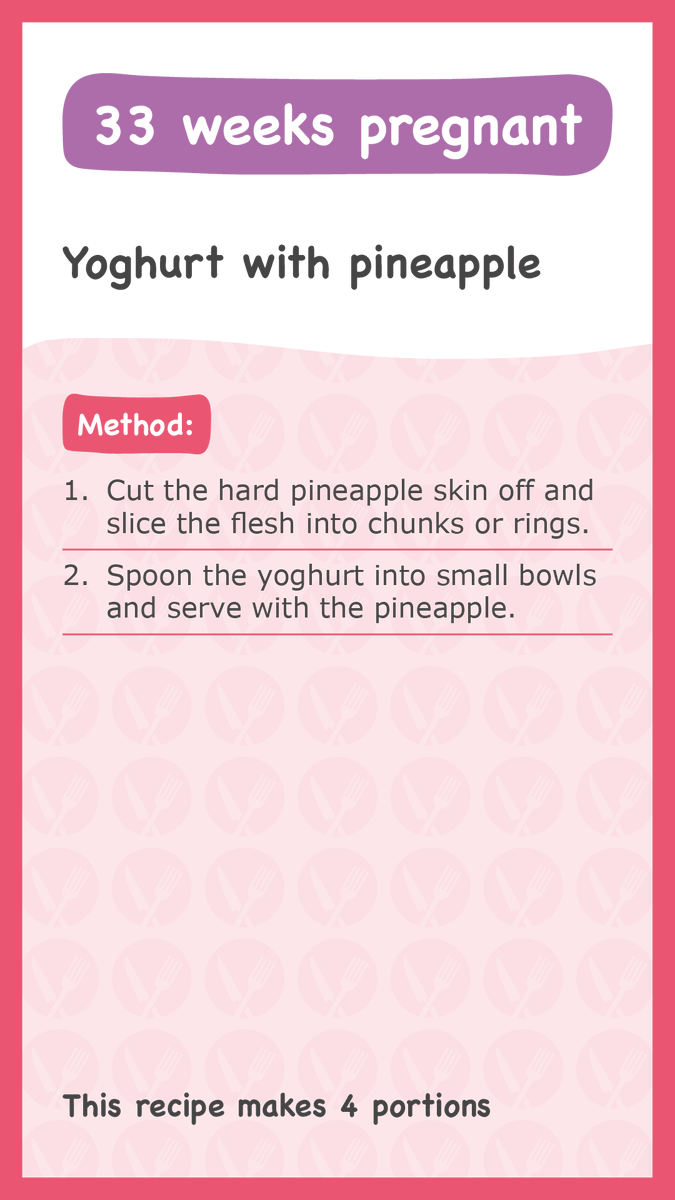 33 WEEKS 🤰

Your baby is the size of a pineapple🍍!

Looking for a quick low prep snack?

Try out this simple recipe for Greek yoghurt with pineapple.

This recipe contains just two ingredients and two steps to help you get 1 of your #5ADay.

#EatForYou