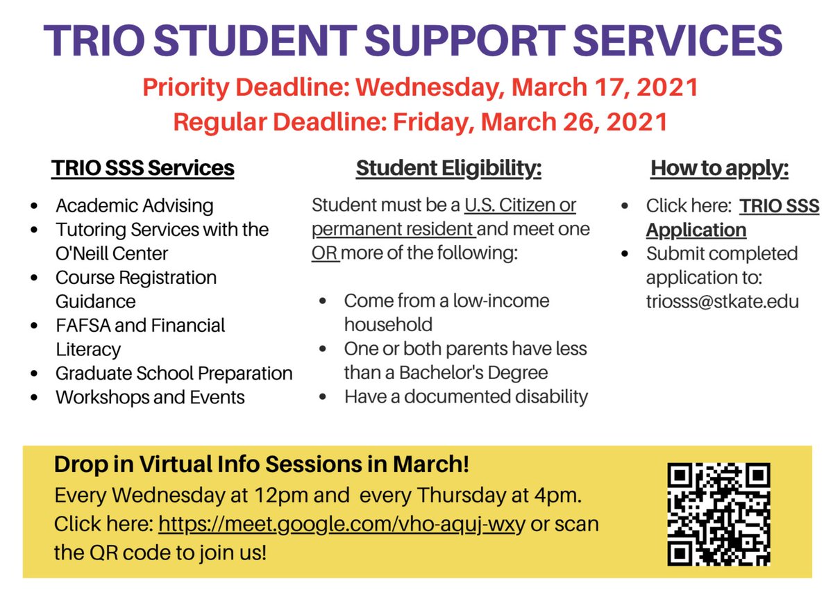 TRIO Student Support Services has extended the application deadline and is offering drop in Google Meet sessions for students on Wednesday at 12pm and Thursday at 4pm throughout the month of March.
