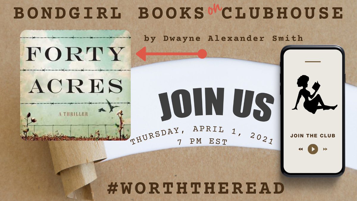 BassBondedPub's tweet photo. Join us for our first #Clubhouse book club discussion. We will be reading one of our all time favorites #FortyAcres by @writtenbysmith. YOU DO NOT WANT TO MISS THIS DISCUSSION. #RaceRelations #Slavery #BlackExcellence #WhenKeepingItRealGoesWrong https://t.co/o62swXkRJJ