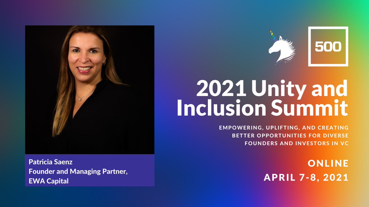 We're so excited that Patricia Saenz, Managing Partner at EWA Capital, is speaking at our Unity &amp; Inclusion Summit on Female Investors in LatAm. EWA Capital is a regional VC fund committed to narrow the gender inequality in the region. bit.ly/500unityspeaker #500unityinclusion