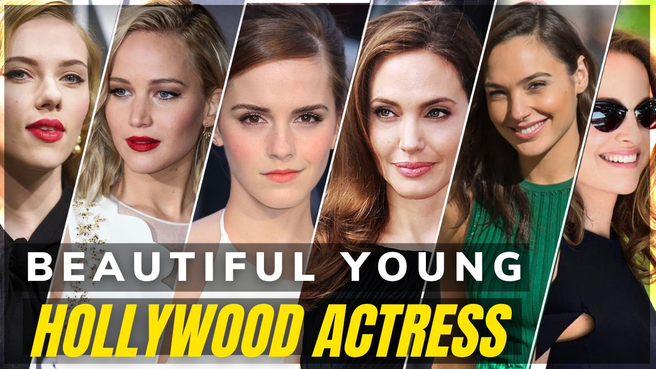 Young Hollywood Actresses Under 20
