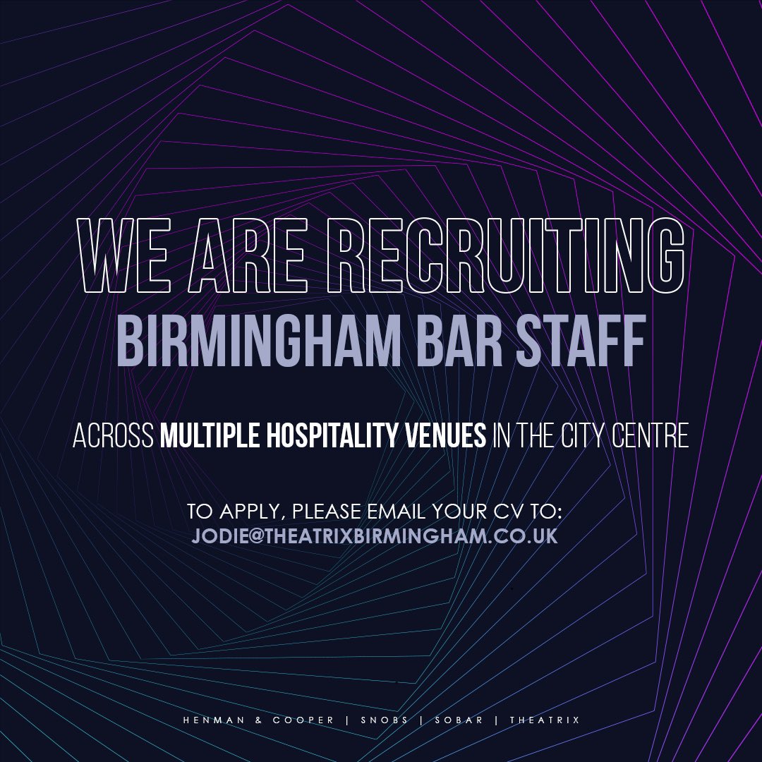 WE ARE RECRUITING BAR STAFF! To apply, please email your CV to jodie@theatrixbirmingham.co.uk 📧