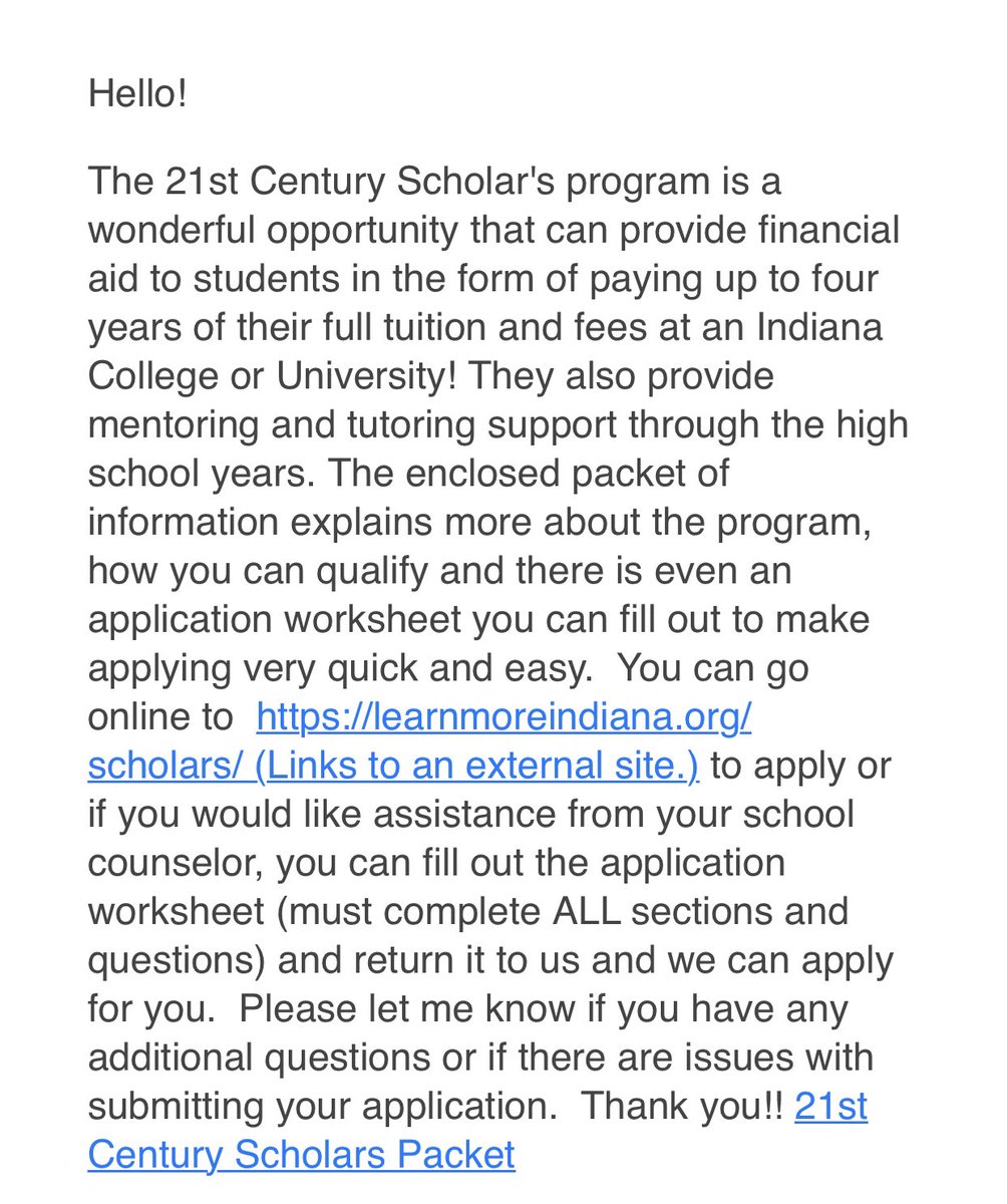 Important!! Students in 7th and 8th grade can apply for the 21st Century scholars program!! Free tuition and fees to Indiana colleges for those that qualify. Click the link for more info! learnmoreindiana.org/scholars/.