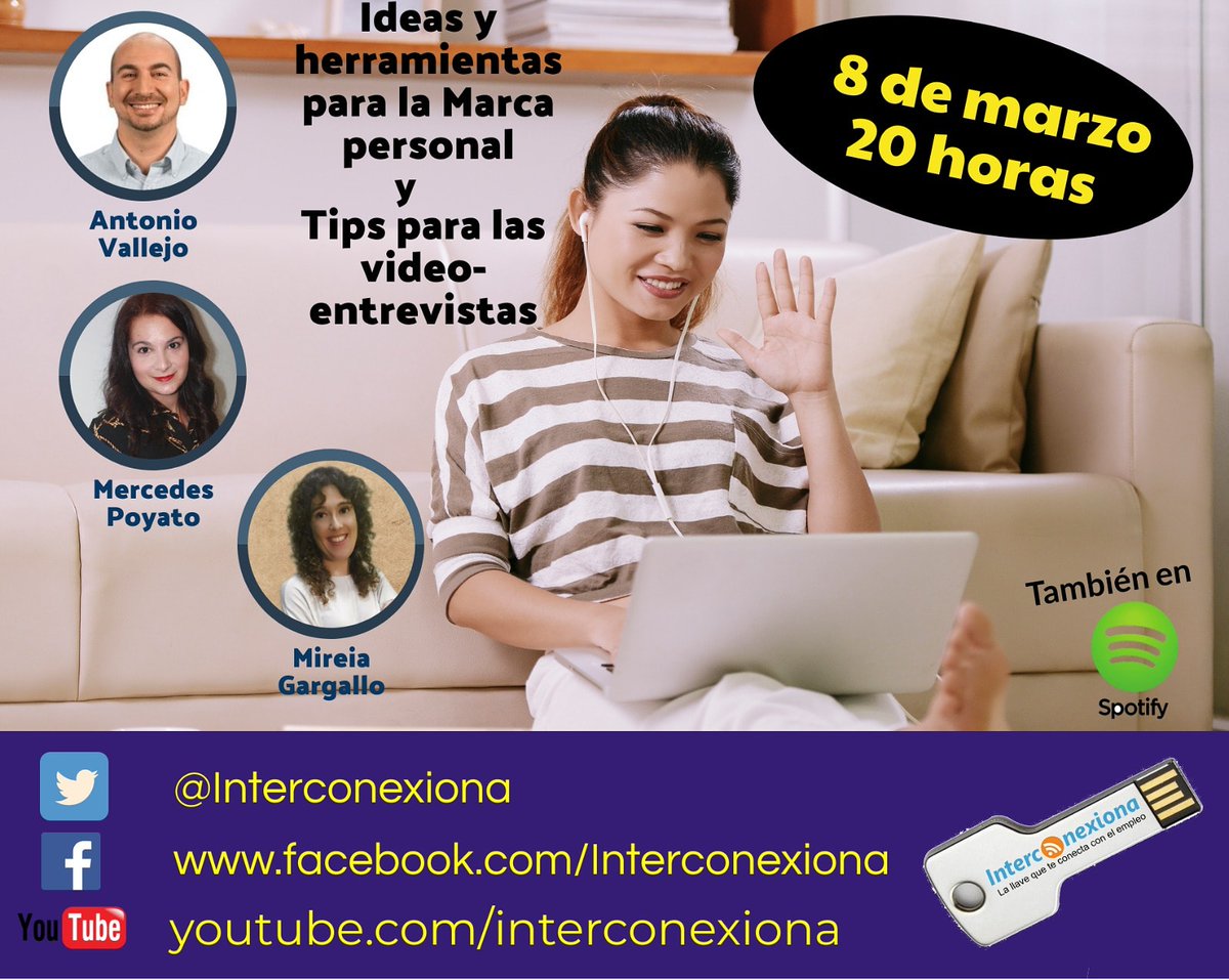 Interconexiona's tweet photo. En #interconexiona  el lunes hablamos con @AntonioVChanal sobre #MarcaPersonal y @OrLabMer nos dará #tips para la #videoentrevista #empleo El enlace en el cartel #youtube y #FacebookLive https://t.co/j3T7kRaQyx