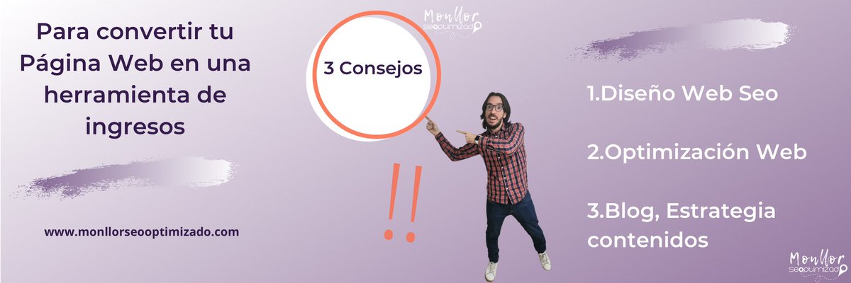 3 Consejos para Convertir tu Página Web en una Herramienta de Ingresos:

monllorseooptimizado.com