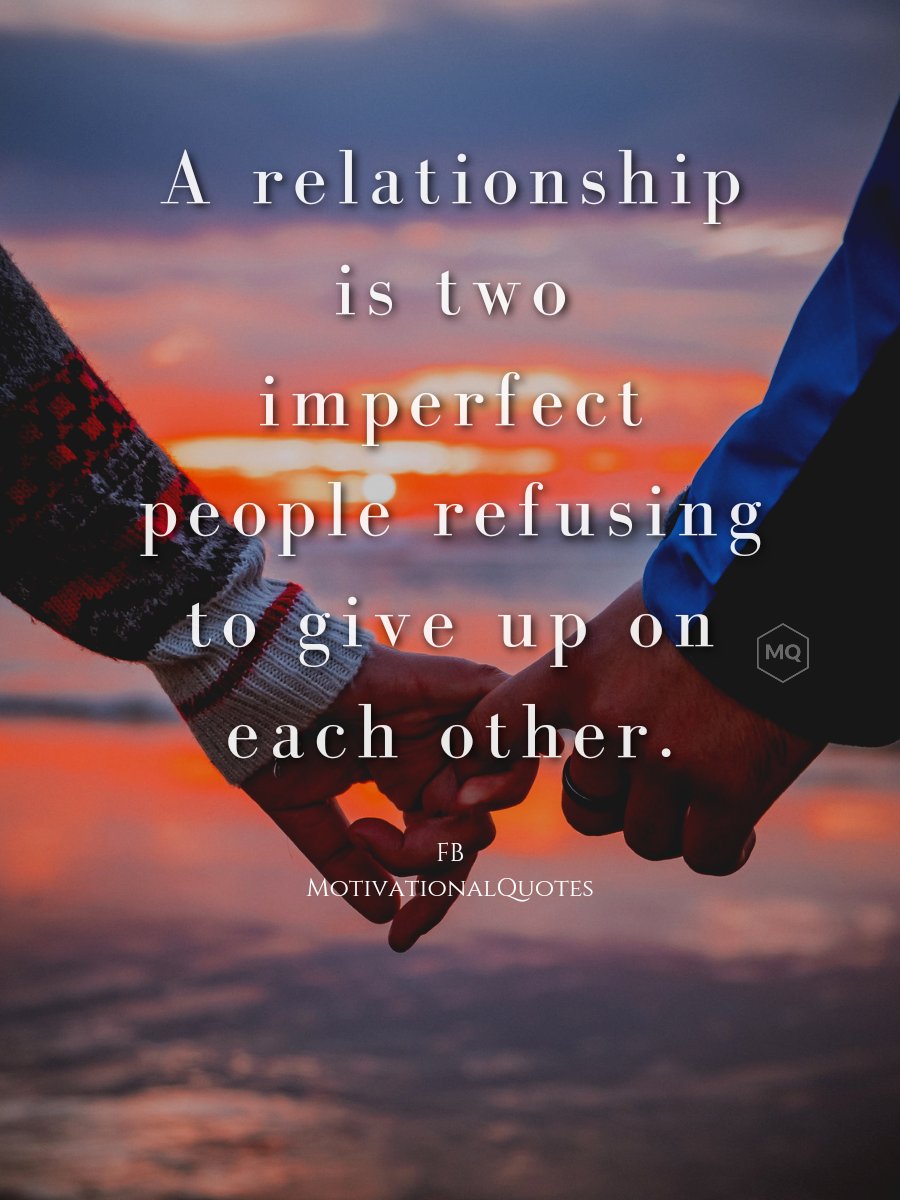 Two Imperfect Person Quotes Motivational Quotes On Twitter: "Two Imperfect People  Https://T.co/C9Bg43M49N" / Twitter