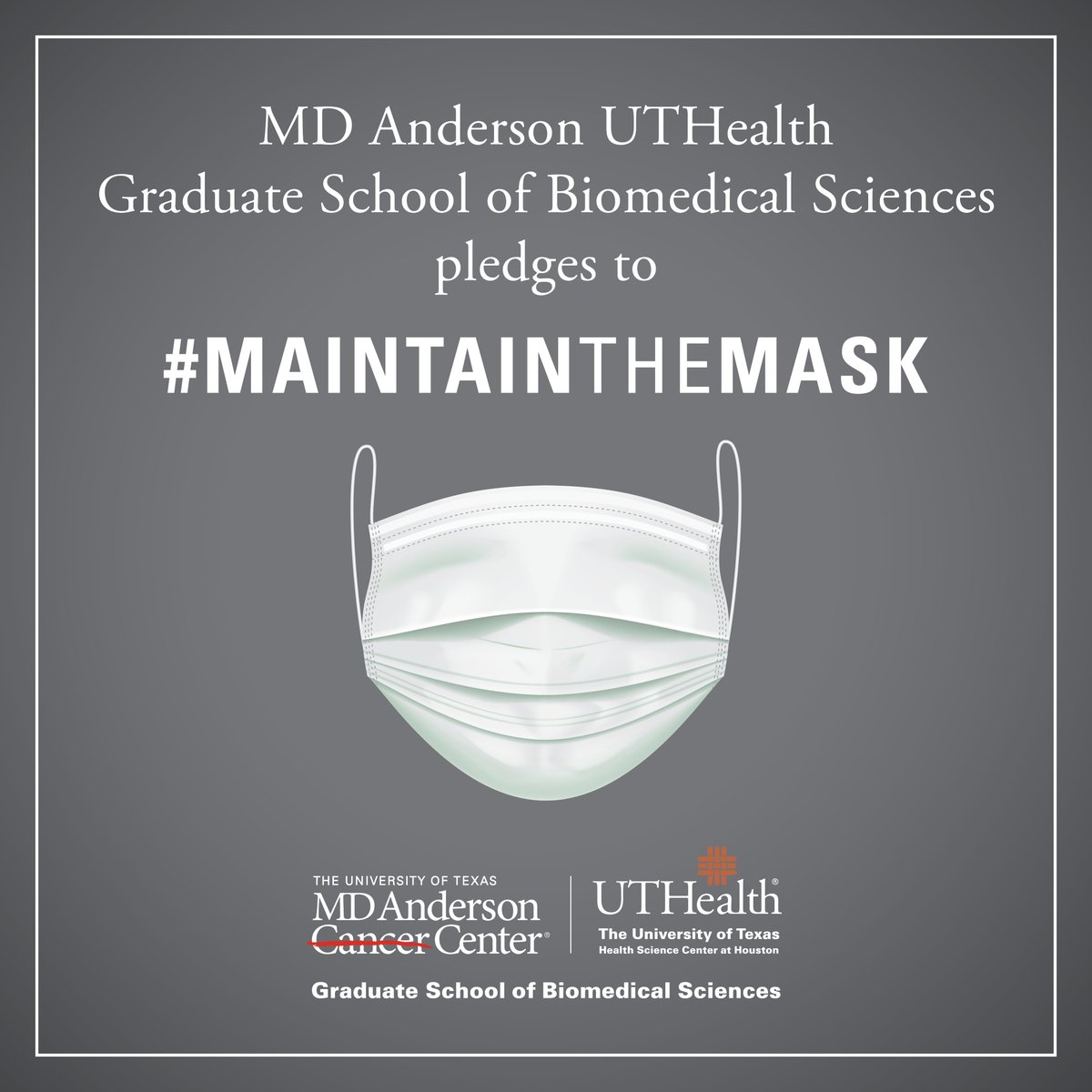 MDA_UTHGrad's tweet photo. The GSBS, in alignment with MD Anderson and UTHealth, will maintain existing COVID-19 preventative measures & policies. Students, faculty, & staff should continue to follow CDC guidelines, including social distancing & masking. #WeAreGSBS #MaintainTheMask https://t.co/rB93apraoh