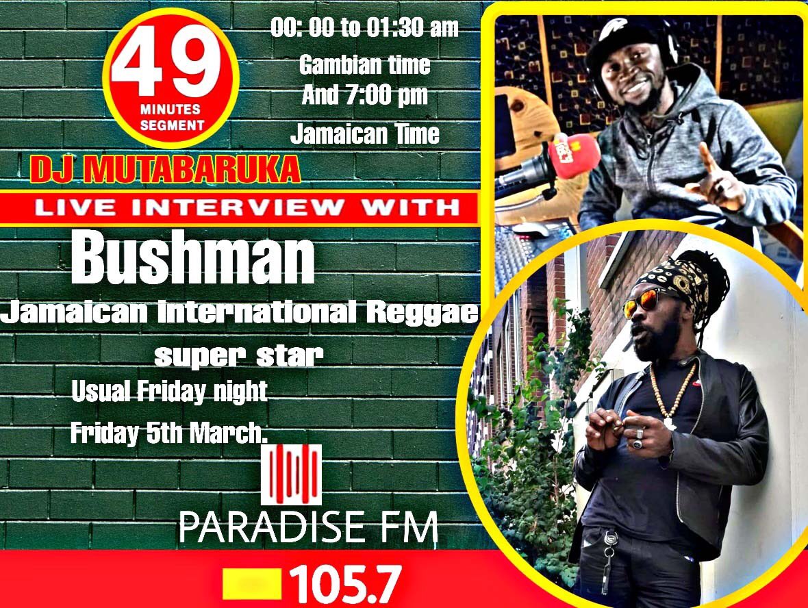 NyahManBushman's tweet photo. Tune in Today Friday, March 5th, 7:00pm 🇯🇲 time 🔥🎶 interview in #Gambia 🇬🇲 this is midnight local time in Gambia  w #DJMutabaruka on #ParadiseFM 105.7  ❤️💛💚 #bushman #nyahmanbushman #IBELIEVE @NyahManBushman https://t.co/TMUt2wuccn