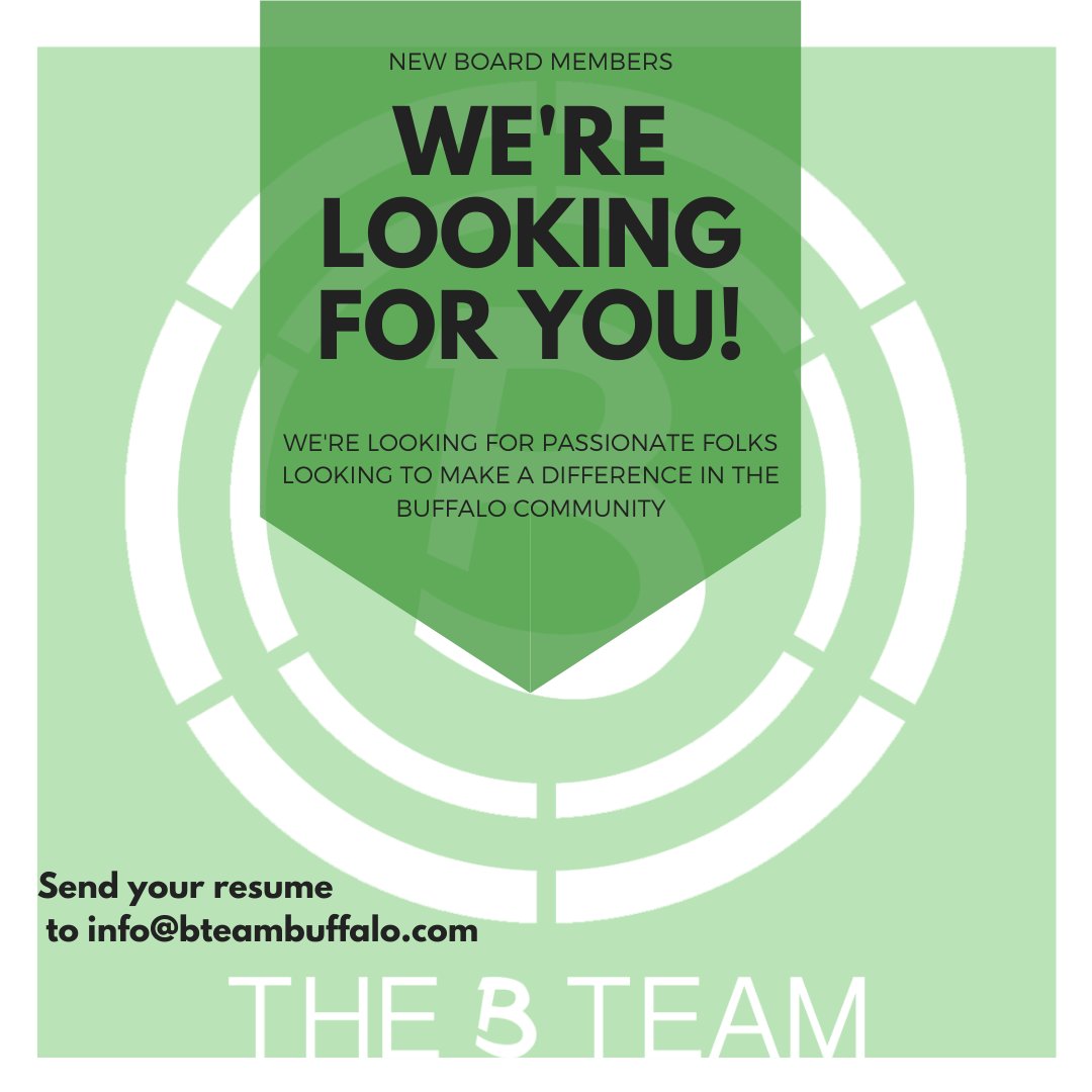 bteambuffalo's tweet photo. B Team Buffalo is seeking new members to join our board! If you're looking for the opportunity to make a difference in the Buffalo community  B Team may be a great fit for you! For any questions or to submit your resume contact info@bteambuffalo.com. https://t.co/hufgzSOogm