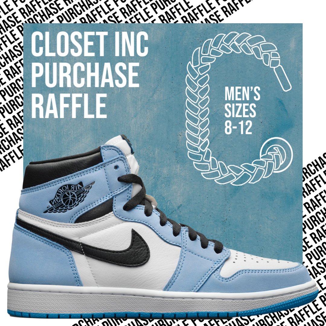 CLOSET INC PURCHASE RAFFLE 
Air Jordan Retro 1 High OG "UNC" (Men's)

To qualify: 
1. Retweet this post 
2. Sign up via this direct link ow.ly/TqO250DOWsk

All participants must have a customer account/be following 
<a href="/TheClosetInc/">The Closet Inc.</a>.