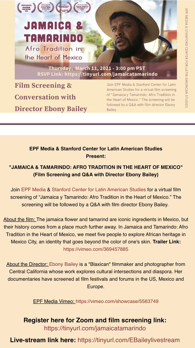 3/11/21 at 3pm PST:@EPF_Media @StanfordCLAS present a virtual film screening of “Jamaica y Tamarindo: Afro Tradition in the Heart of Mexico.” The screening will be followed by a Q&A with film director @ebonymarieb RSVP:tinyurl.com/jamaicatamarin… Livestream:tinyurl.com/EBaileylivestr…