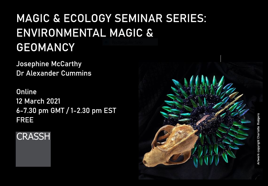 Delighted to share these wonderful talks by Josephine McCarthy & Dr Alexander Cummins @grimoiresontape. Book your free seat and join us for the discussion on Friday 12 March 6pm GMT/1pm EST - ENVIRONMENTAL MAGIC AND GEOMANCY @CRASSHlive magicecology.crassh.cam.ac.uk/2021/03/05/jos…