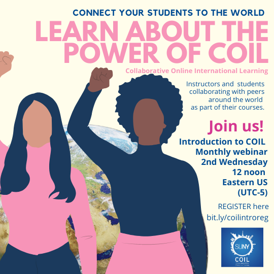 Connect to the world with COIL: collaborative Online International Learning. Instructors and students collaborating with peers around the world. Join us this Wednesday 10 March, 12pm EST (UCT-5) REGISTER HERE bit.ly/coilintroreg
#coil,  #virtualexchange #sunycoil