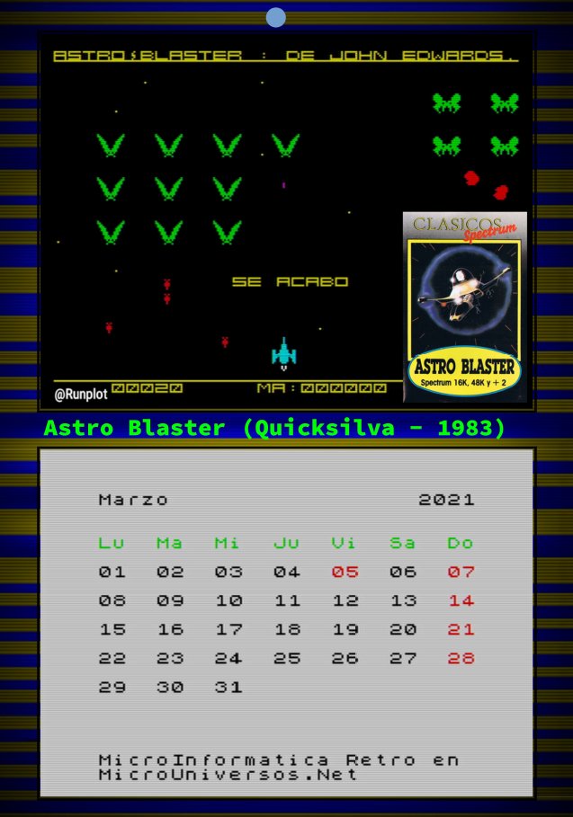 Runplot's tweet photo. 🚨 Publicado #Calendario2021 🚨
#ZXSpectrum #Retrogaming #80s
El clásico #AstroBlaster en #Marzo https://t.co/Rq4Xfj9asr