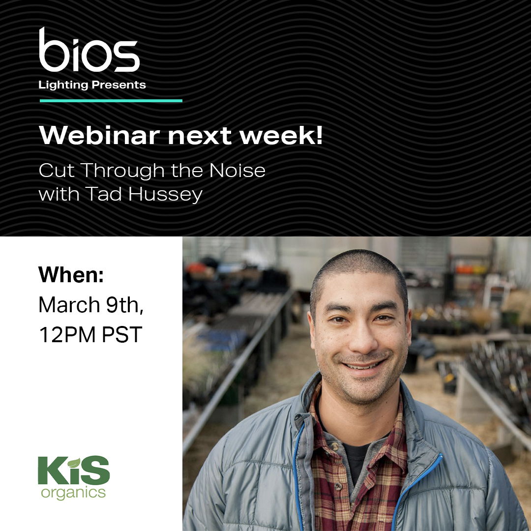 BIOSLIGHTINGLED's tweet image. Don&apos;t forget to sign up now for our webinar next week with Tad Hussey! Tad will teach you how to make data-driven decisions helping you navigate the confusing world of cannabis production products. 

Sign up now! zcu.io/yzZc