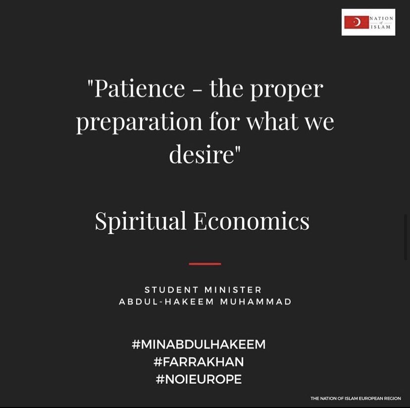 NationofIslamUK's tweet photo. “Patience-the proper preparation for what we desire”
#Patience #Preparation #Desire #SelfImprovement #AbdulHakeem #Farrakhan #ElijahMuhammad #MasterFardMuhammad #NationOfIslamUK #NationOfIslam #NOI #NOIEurope #NOIUK #NOILondon #NOIBirmingham #NOIFrance #NOIHolland #NOIDenmark https://t.co/yl7ACoA3Pc