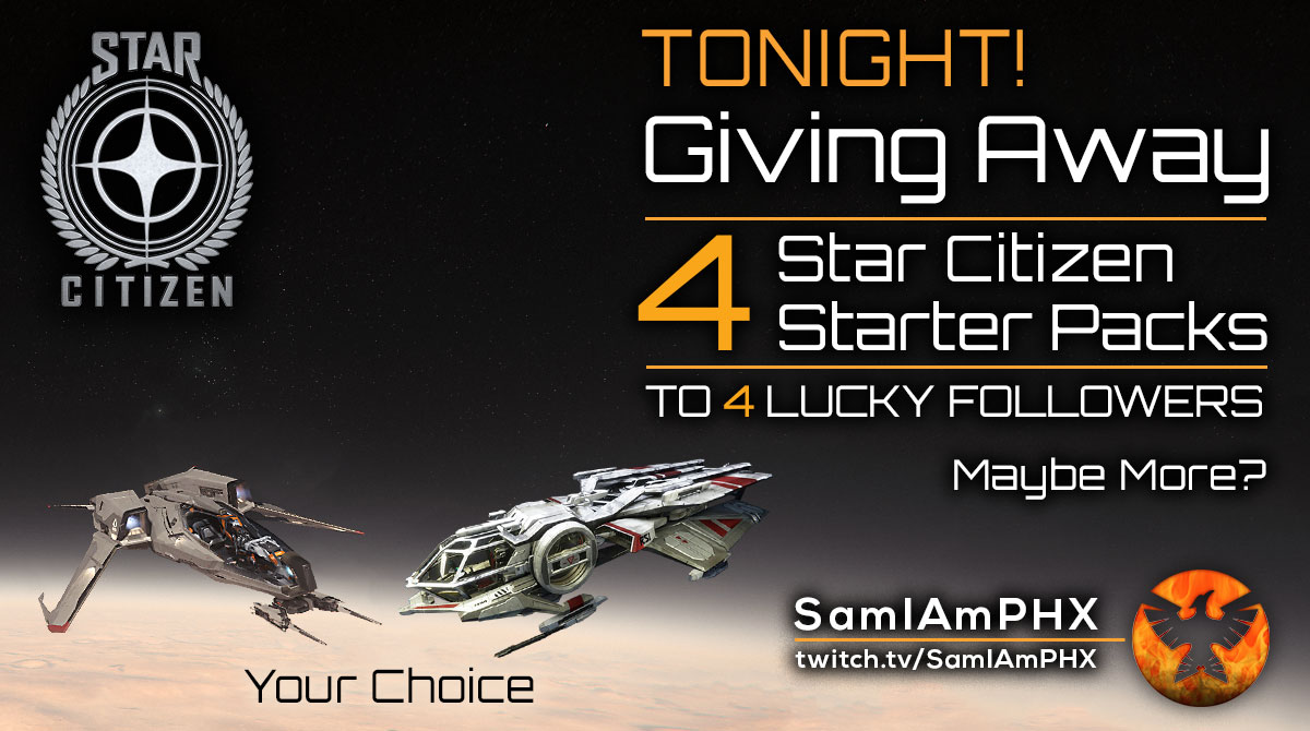 🔥!giveaway 4 or more Game Packs Tonight!🔥[3.12.1] #starcitizen
Drop your embers &amp; pass the marshmallows
Live in 10 min...
twitch.tv/samiamphx

Thanks for last nite's raid from @Strik3rOne