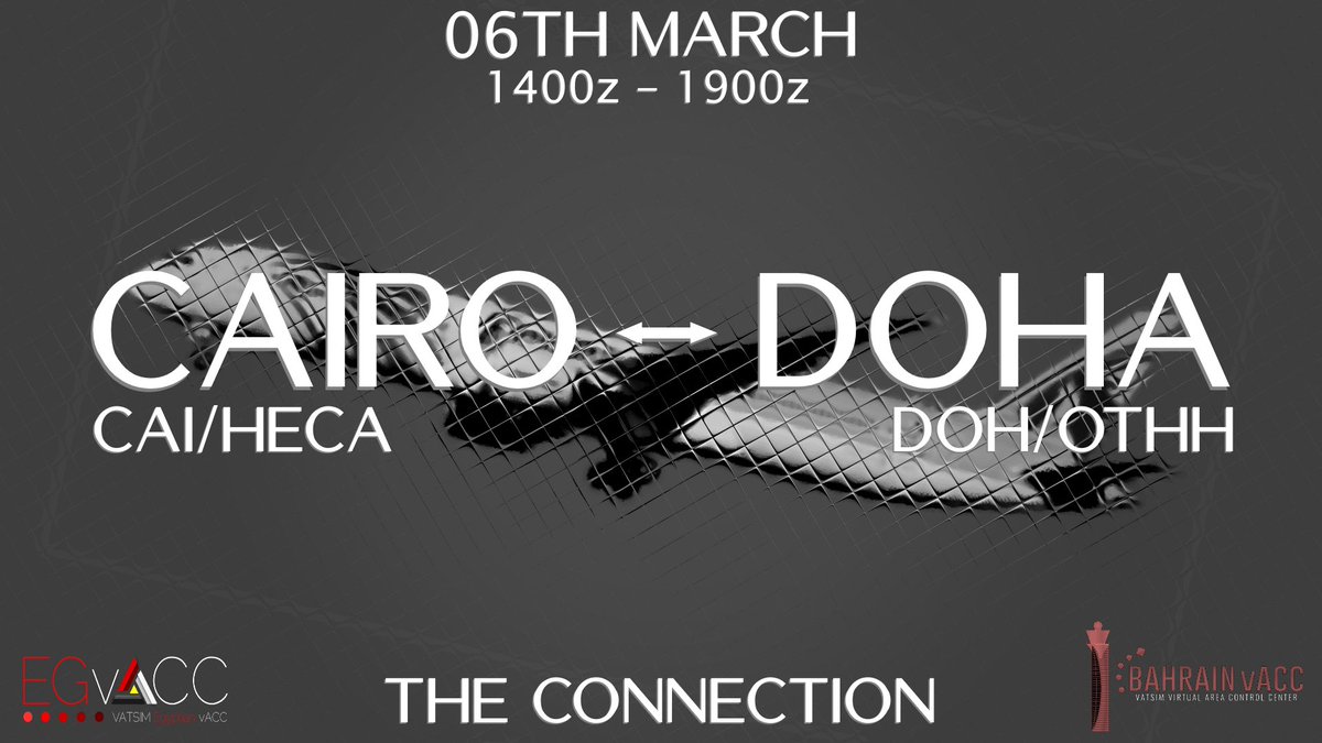 bahrainvacc's tweet photo. STARTING IN A FEW HOURS!

Bahrain vACC and Egyptian vACC invite you to join The Connection between Hamad and Cairo on the 6th March 2021.

For More Information: https://t.co/h5fER5HT1Z https://t.co/45ybdzZpSr