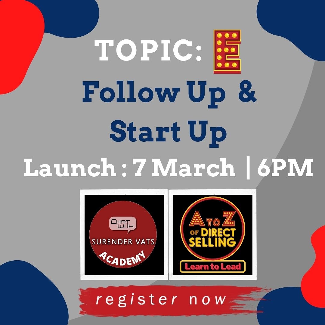 CWSVOfficial's tweet photo. *A to Z of Direct Selling*

*Topic E: Follow Up and Start Up*  
*Registration Started*  

*Content of Topic E: Follow Up and Start Up* 
*FOLLOW UP* 
1. Objection Handling 
2. Important Points while following up

*Course Link:* https://t.co/l5kgdmH5gP https://t.co/yOuWnGu8MG