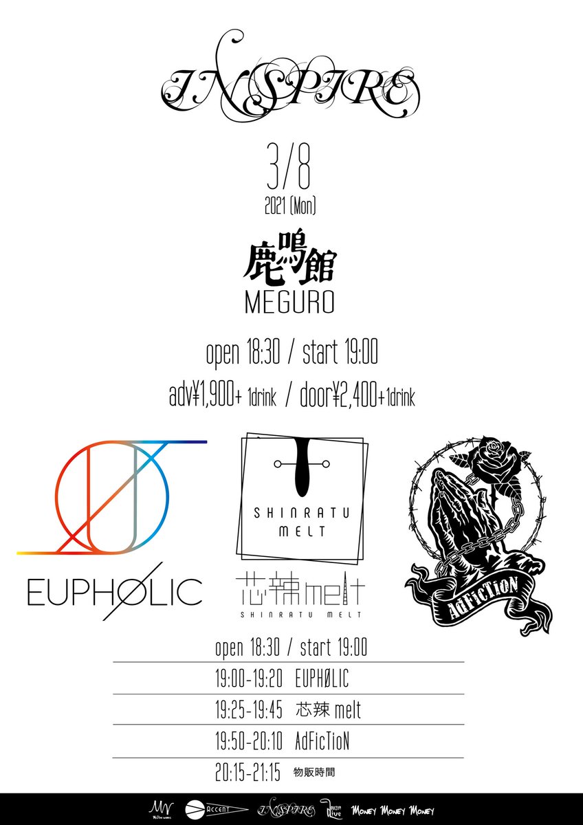 EUPHOLIC_IDOL's tweet photo. 2021年3月8日（月）
『INSPIRE』vol.44
@目黒 鹿鳴館
open18:30 / start19:00
adv¥1,900 / door¥2,400
※各+1drink
※人数制限100人
【出演】
AdFicTioN / 芯辣melt / EUPHØLIC

【主催一括予約フォーム】
<3/6 23:00予約開始>
https://t.co/3UKnD02iAM https://t.co/5wddqPs3Ln