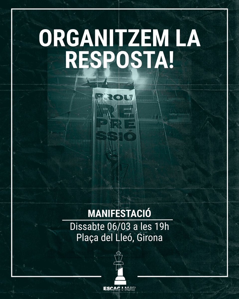 Organitzem la resposta! Avui manifestació per #Girona. A les 19h a la plaça del Lleó que no ens facin callar!