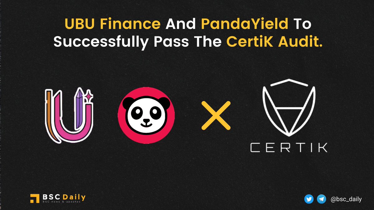 bsc_daily's tweet photo. Both @UBUfinance &amp; @PandaYield are now officially @certikorg certified 🎉 Congrats to the teams &amp; community members, now you are #SAFU!

Both projects are listed on the #BSC project page on #Certik: https://t.co/bprdO9yYKb

#Binancesmartchain #UBUfinance #audit #PandaYield https://t.co/JehpAdb1fs